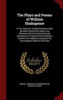 The Plays and Poems of William Shakspeare