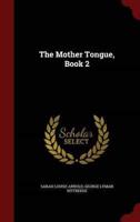 The Mother Tongue, Book 2