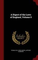 A Digest of the Laws of England, Volume 5