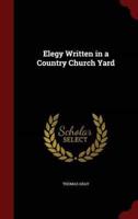 Elegy Written in a Country Church Yard