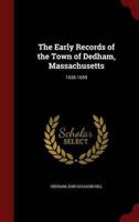 The Early Records of the Town of Dedham, Massachusetts