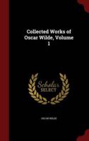 Collected Works of Oscar Wilde, Volume 1