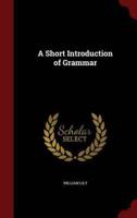 A Short Introduction of Grammar
