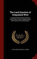 The Land Question of Griqualand West