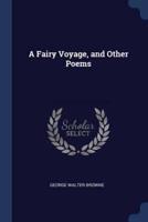 A Fairy Voyage, and Other Poems