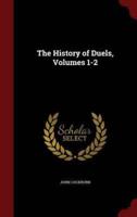 The History of Duels, Volumes 1-2
