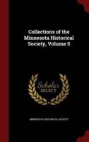 Collections of the Minnesota Historical Society, Volume 5