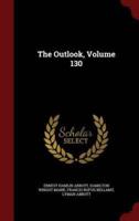 The Outlook, Volume 130