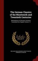 The German Classics of the Nineteenth and Twentieth Centuries
