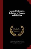 Laws of California Relating to Women and Children