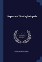 Report on The Cephalopods