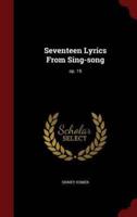 Seventeen Lyrics from Sing-Song
