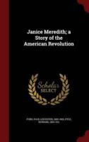 Janice Meredith; a Story of the American Revolution