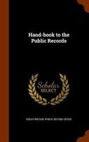 Hand-book to the Public Records