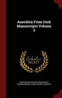 Anecdota from Irish Manuscripts Volume 3