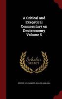 A Critical and Exegetical Commentary on Deuteronomy Volume 5