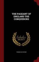 The Pageant of England the Conquerors