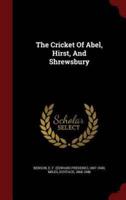 The Cricket of Abel, Hirst, and Shrewsbury