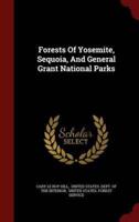 Forests of Yosemite, Sequoia, and General Grant National Parks