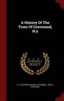 A History Of The Town Of Gravesend, N.y