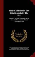 Health Service In The City Schools Of The U.s.