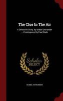 The Clue In The Air