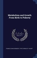 Metabolism and Growth From Birth to Puberty