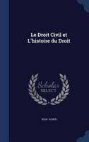 Le Droit Civil Et L'histoire Du Droit