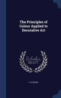 The Principles of Colour Applied to Decorative Art