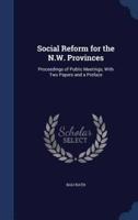 Social Reform for the N.W. Provinces