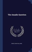 The Amadis Question