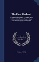 The Fond Husband