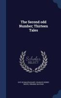 The Second Odd Number; Thirteen Tales