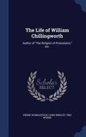 The Life of William Chillingworth