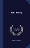 Radio-Activity