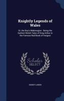 Knightly Legends of Wales