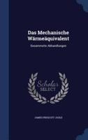 Das Mechanische Wärmeäquivalent