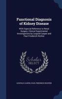 Functional Diagnosis of Kidney Disease