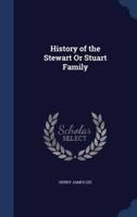 History of the Stewart Or Stuart Family