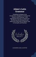 Adam's Latin Grammar