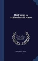 Hookworm in California Gold Mines