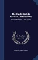 The Guide Book to Historic Germantown