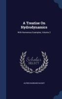 A Treatise On Hydrodynamics