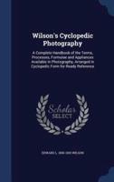 Wilson's Cyclopedic Photography