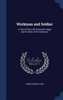 Workman and Soldier