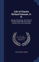 Life of Charles Richard Sumner, D. D.