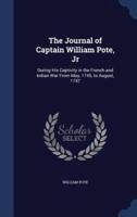 The Journal of Captain William Pote, Jr