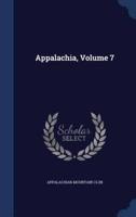 Appalachia, Volume 7