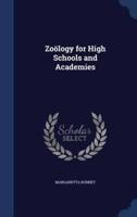 Zoölogy for High Schools and Academies