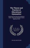 The Theory and Practice of Educational Gymnastics